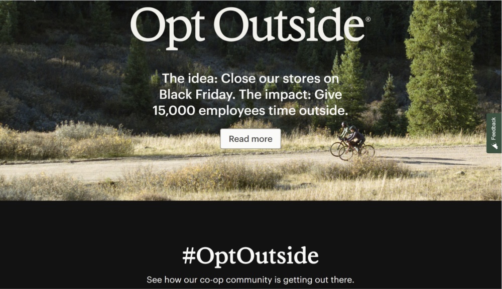 REI #OptOutside Campaign: Closing Stores on Black Friday to Give Employees Time Outdoors.